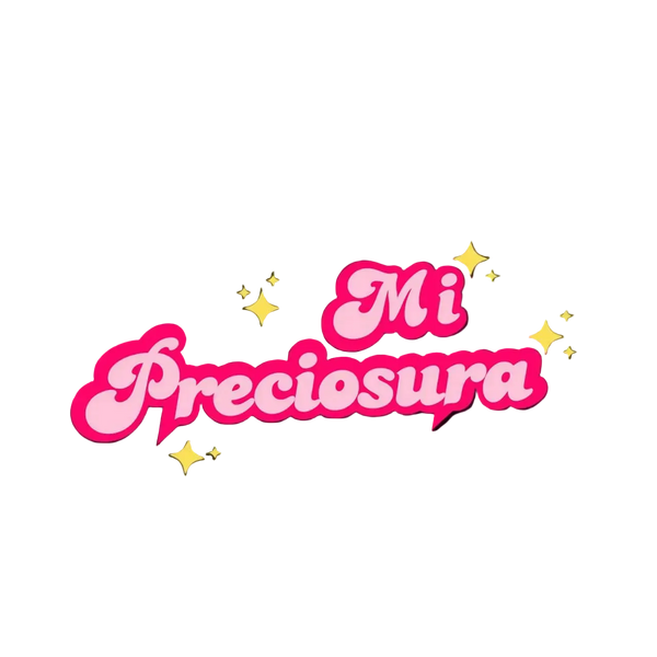 Mi preciosura
